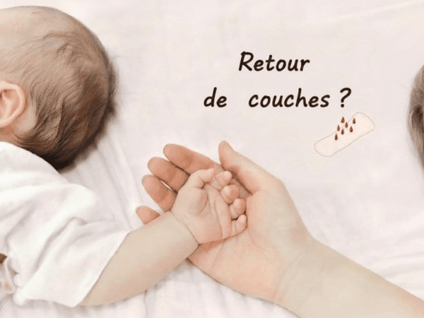 Retour de couches et règles après accouchement