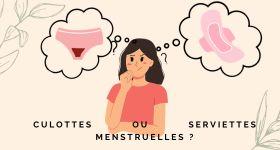 Culottes menstruelles ou serviettes hygiéniques réutilisables