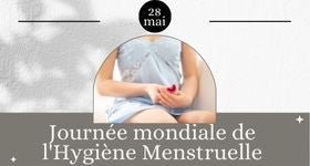 Journée mondiale de l'Hygiène Menstruelle