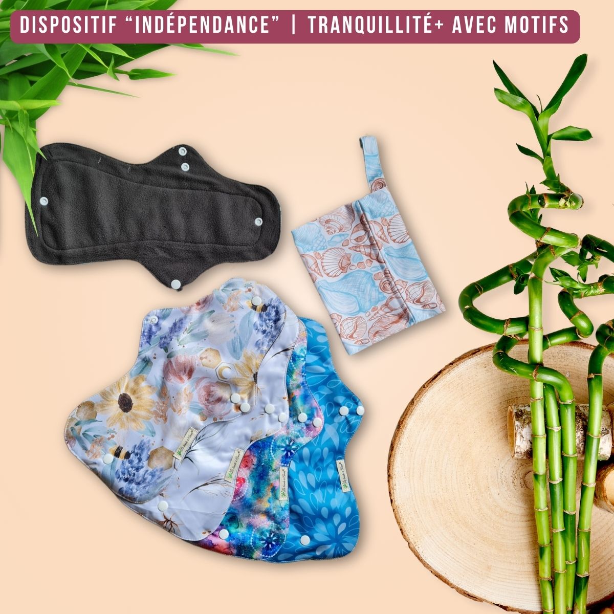 Flux ultra hémorragiques et Post-Partum, pack "Indépendance" protections hygiéniques lavables